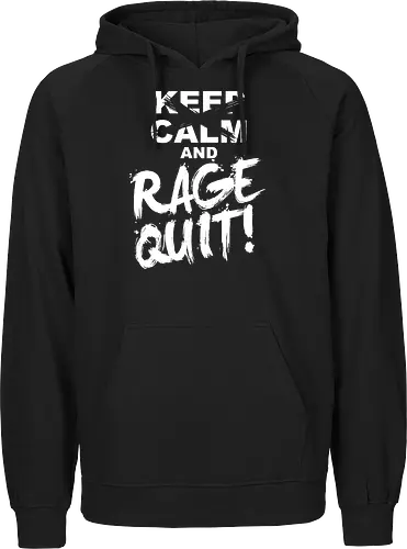 Keep Calm and RAGE QUIT!