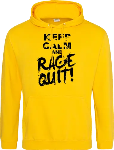 Keep Calm and RAGE QUIT!