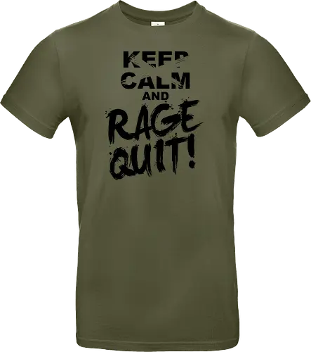 Keep Calm and RAGE QUIT!