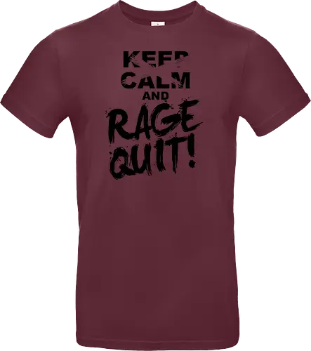 Keep Calm and RAGE QUIT!