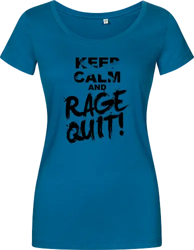 Keep Calm and RAGE QUIT!