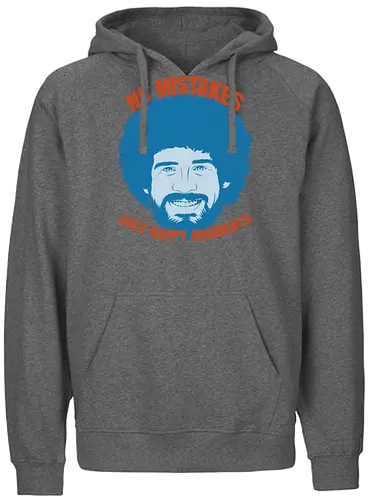 No Mistakes - bob ross, painting, happy little accident, joy of painting - Fairtrade Hoodie