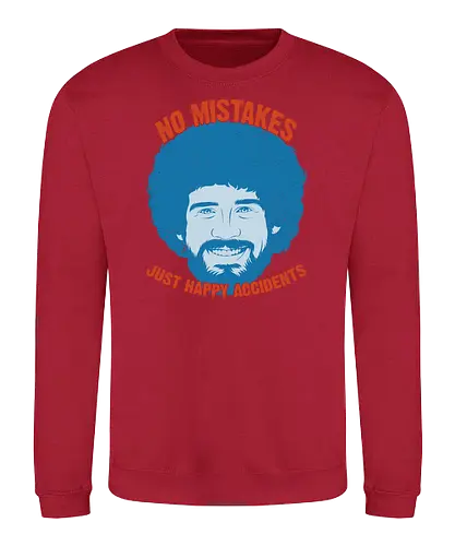 No Mistakes - bob ross, painting, happy little accident, joy of painting - Sweatshirt