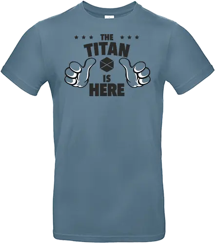 The Titan is Here - titan - Standard T-Shirt