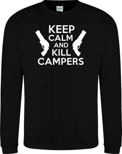 Keep Calm and Kill Campers