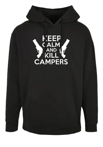 Keep Calm and Kill Campers
