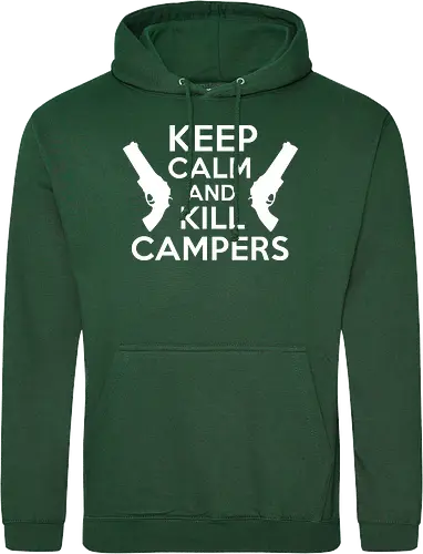 Keep Calm and Kill Campers