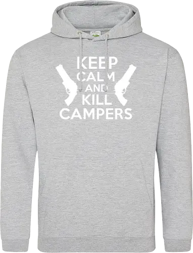 Keep Calm and Kill Campers
