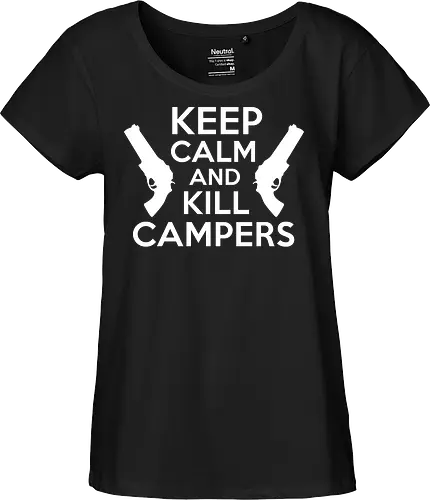 Keep Calm and Kill Campers
