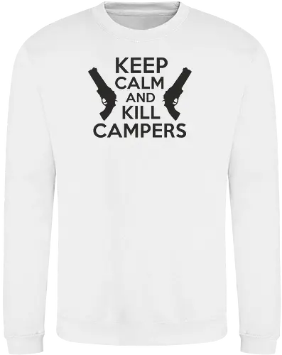 Keep Calm and Kill Campers