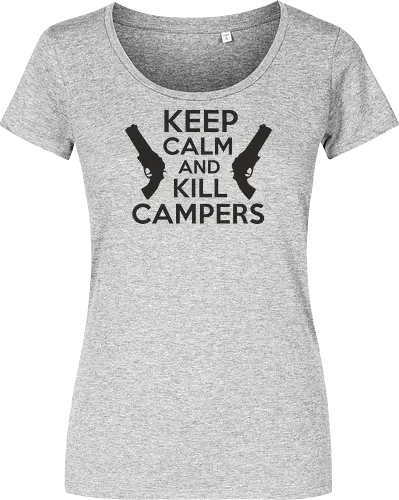 Keep Calm and Kill Campers