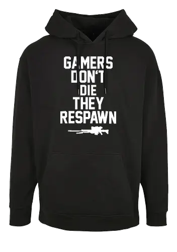 Gamers don't die