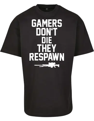 Gamers don't die