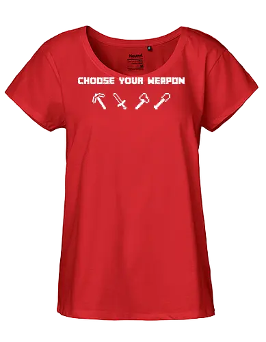 Choose Your Weapon MC-Edition - gaming - Fairtrade Girl Shirt