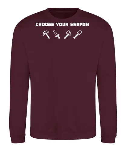 Choose Your Weapon MC-Edition - gaming - Sweatshirt
