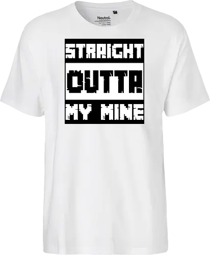 Straight Outta My Mine