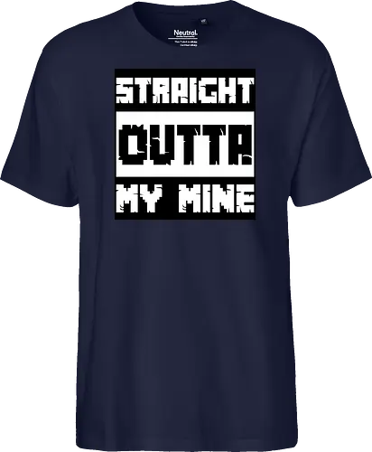 Straight Outta My Mine