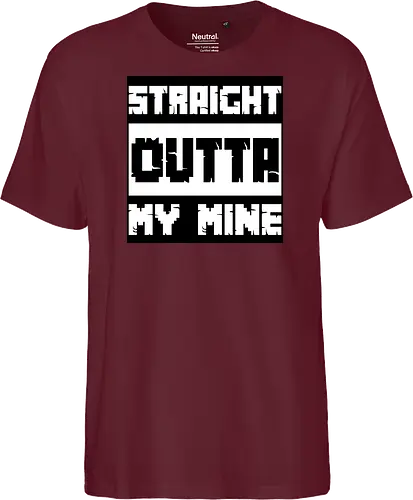 Straight Outta My Mine