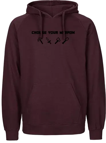 Choose Your Weapon MC-Edition - gaming - Fairtrade Hoodie