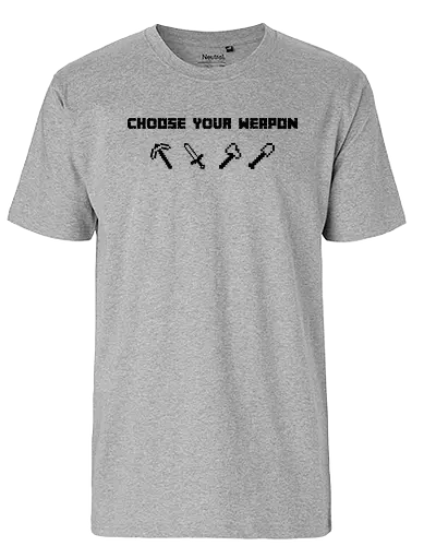 Choose Your Weapon MC-Edition - gaming - Fairtrade T-Shirt
