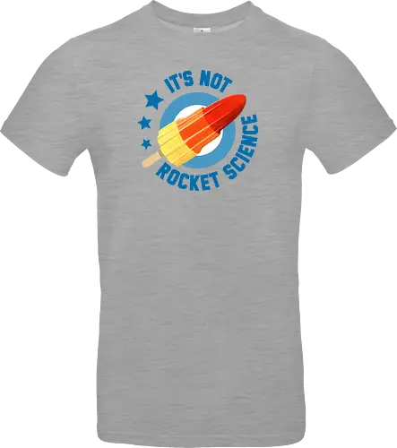 It's not Rocket Science