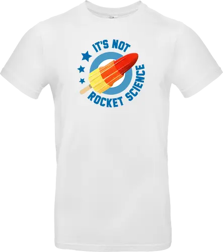 It's not Rocket Science