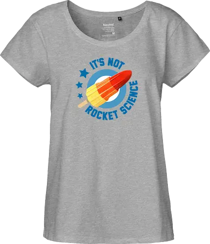 It's not Rocket Science - Fairtrade Girl Shirt