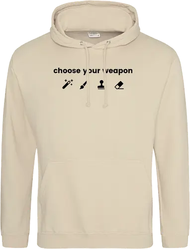 Choose your weapon