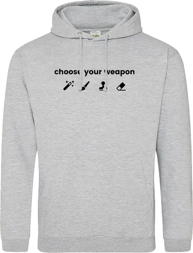Choose your weapon