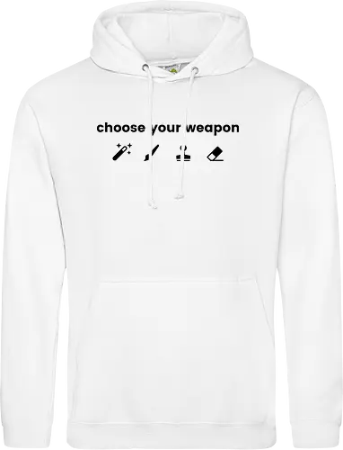 Choose your weapon