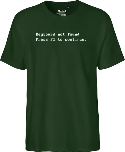 Keyboard not Found - dynamitfrosch - Fairtrade T-Shirt