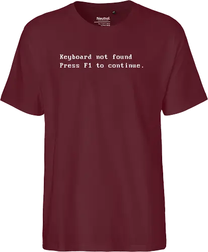 Keyboard not Found - dynamitfrosch - Fairtrade T-Shirt