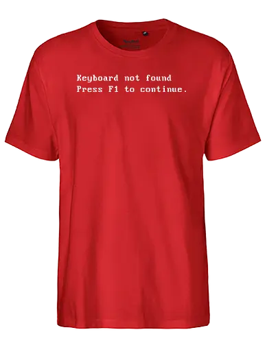 Keyboard not Found - dynamitfrosch - Fairtrade T-Shirt