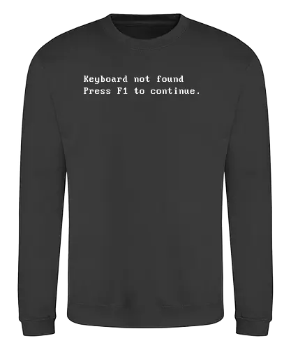 Keyboard not Found - dynamitfrosch - Sweatshirt