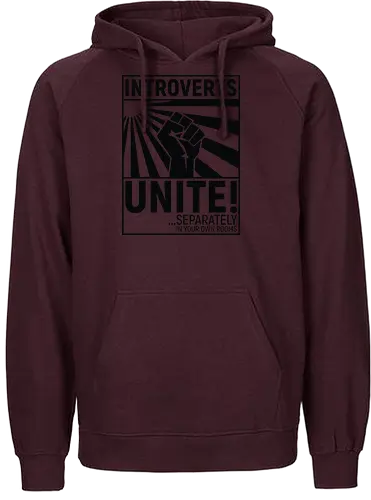 Introverts Unite - introverts, introvertiert, sozialphobie, angst, communism, kommunismus, poster, unite, unity - Fairtrade Hoodie