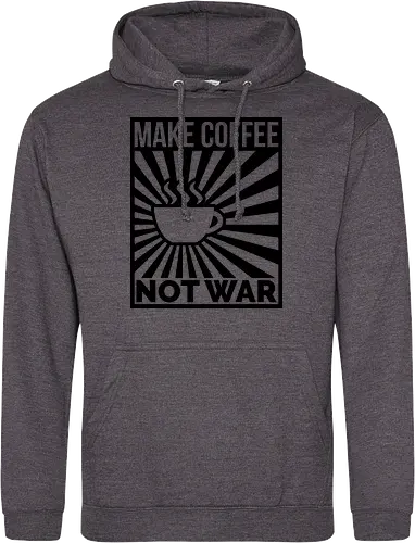 Make Coffee, Not War