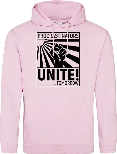 Procrastinators Unite - Standard Hoodie