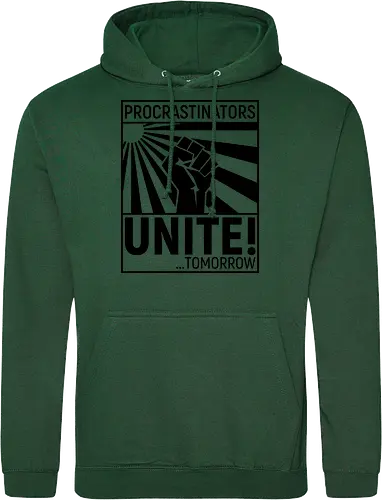 Procrastinators Unite - Standard Hoodie