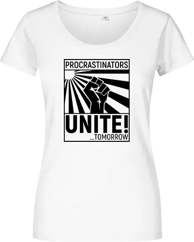 Procrastinators Unite - Damen T-Shirt