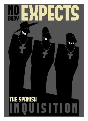 Nobody Expects Them...