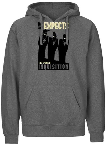Nobody Expects Them... - monty python, sketch, spanish inquisition, flying circus, inquisition - Fairtrade Hoodie