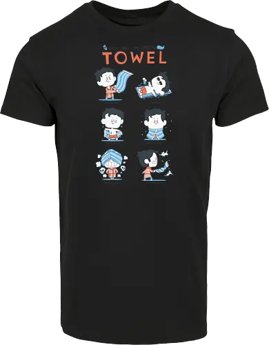 Dont worry carry a towel