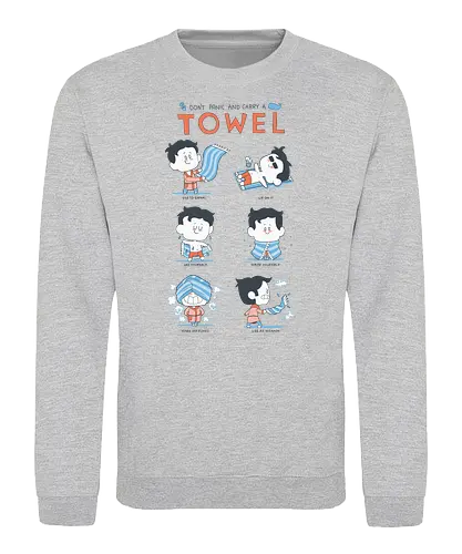Dont worry carry a towel - handtuch, anhalter, adams, space, buch, 42, hitchhikers guide, galaxy, scifi, science fiction - Sweatshirt