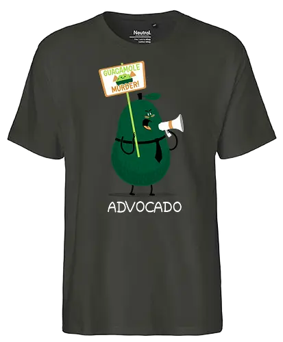 Advocado - avocado, protest, guacamole, advokat, plädoyer - Fairtrade T-Shirt