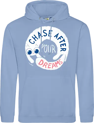 Chase after your Dreams