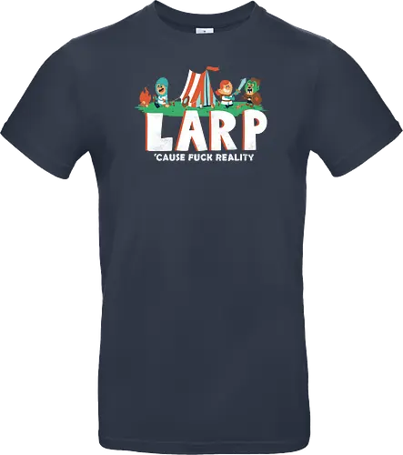 LARP - 'cause fuck reality