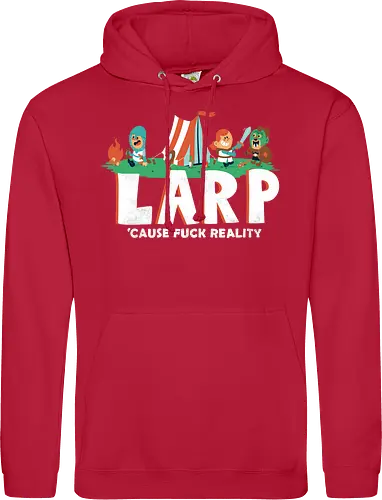 LARP - 'cause fuck reality