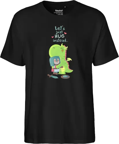 Let's just hug - dragon, hug, knight, fantasy, rpg, love, friendship, liebe, umarmung, freundschaft - Fairtrade T-Shirt