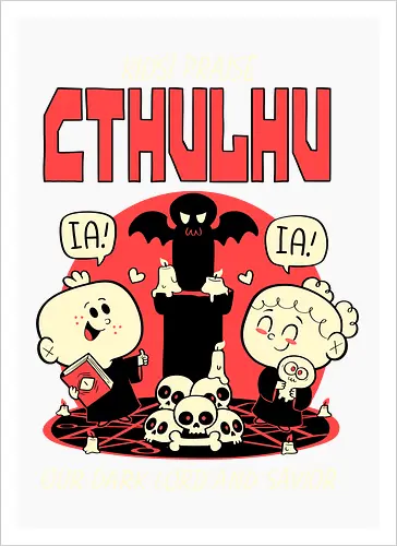 Kids! Praise Cthulhu!