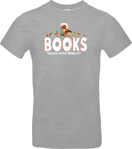 Books - cause fuck reality